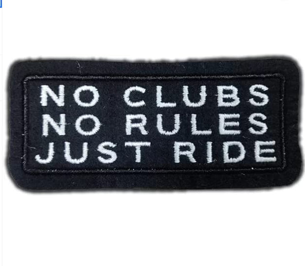 No Clubs No Rules Just Ride Quotes Embroidery Sewable Decorative Repair Patches Jackets Jeans Bags Boys Girls Clothes Any Garments Etc L x H 4.75 x 2 inches