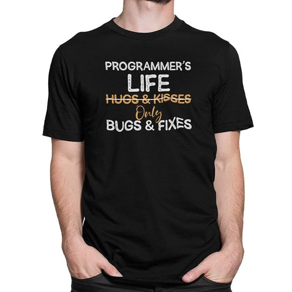 Programmers Life No Hugs and Kisses T-Shirt, 100% Cotton T-Shirts for Programmer, Coding, Developer, Software mens, Round Neck T Shirts, Half Sleeve Tshirt for Men